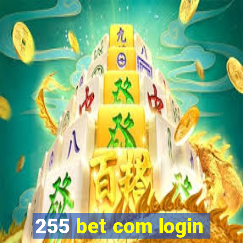 255 bet com login